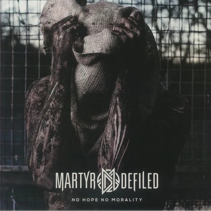 MARTYR DEFILED — No Hope No Morality (reissue)