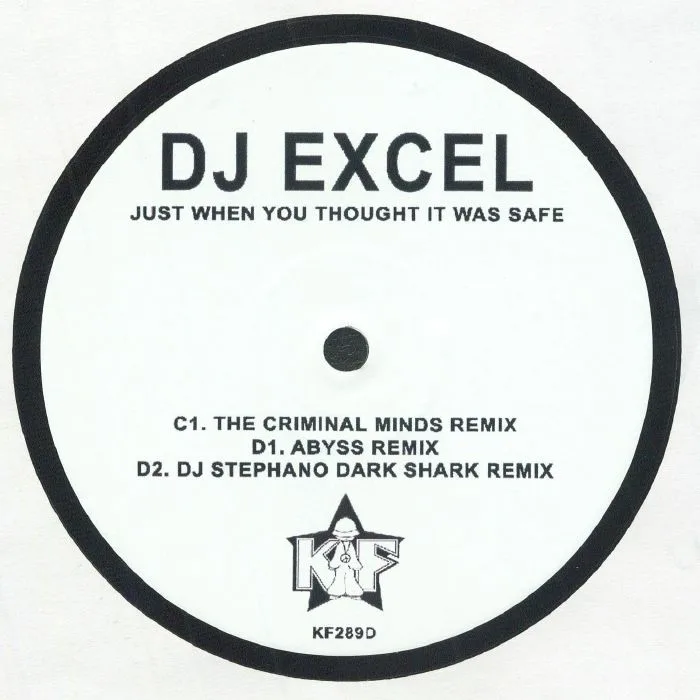 Обратная сторона обложки — DJ EXCEL — Just When You Thought It Was Safe (remixes)