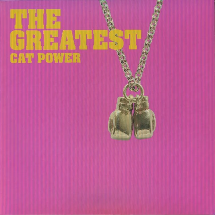 CAT POWER — The Greatest (20th Anniversary Edition)