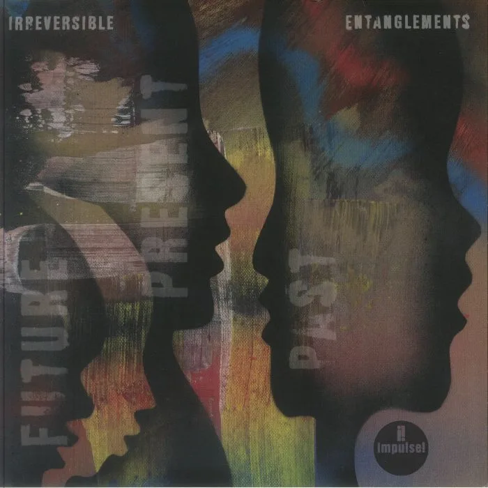 IRREVERSIBLE ENTANGLEMENTS — Future Present Past