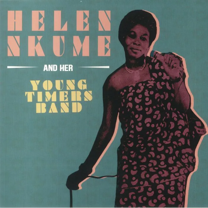 Helen NKUME & HER YOUNG TIMERS BAND — Helen Nkume & Her Young Timers Band