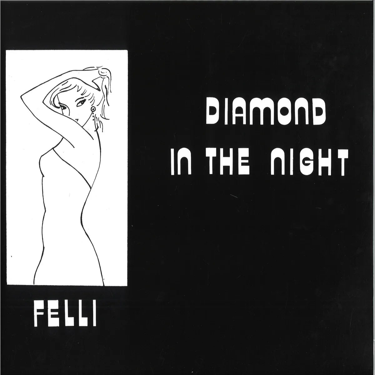 Felli — Diamond In The Night