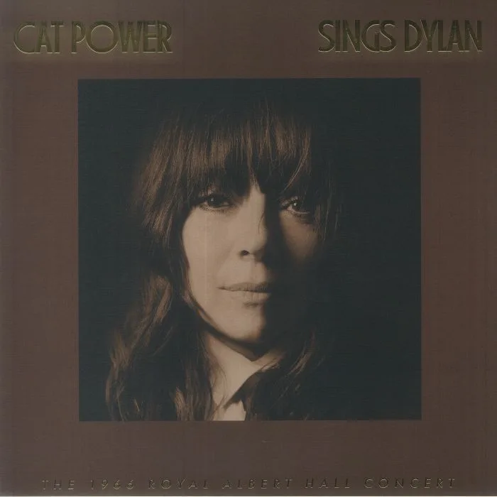 CAT POWER — Cat Power Sings Dylan: The 1966 Royal Albert Hall Concert