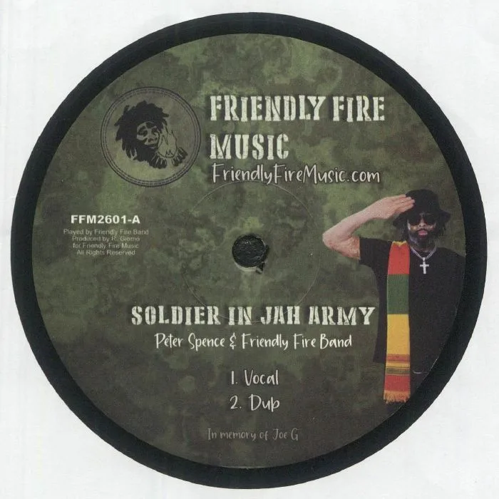 Peter SPENCE & FRIENDLY FIRE BAND / MYKI TUFF — Soldier In Jah Army