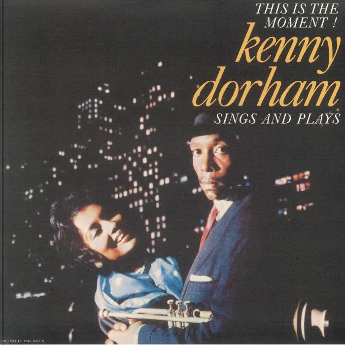 Front cover — Kenny DORHAM — This Is The Moment: Sings & Plays (mono) (Record Store Day RSD 2024)