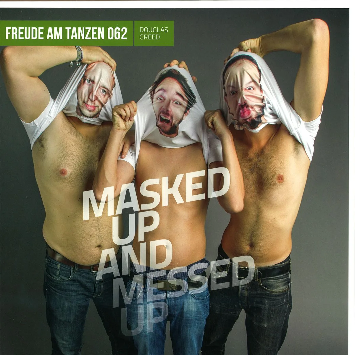 Douglas Greed — Masked Up And Messep Up Ep