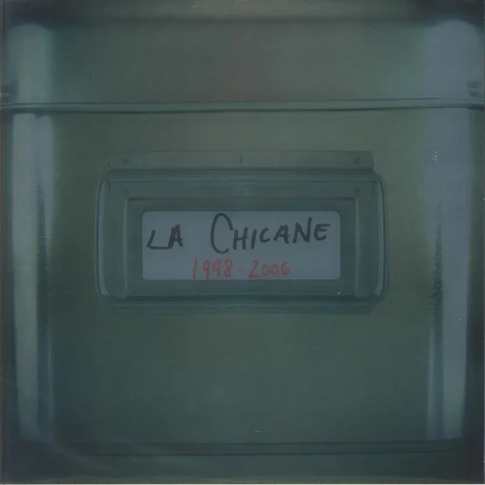 LA CHICANE — La Chicane 1998-2006 (Record Store Day RSD 2024)
