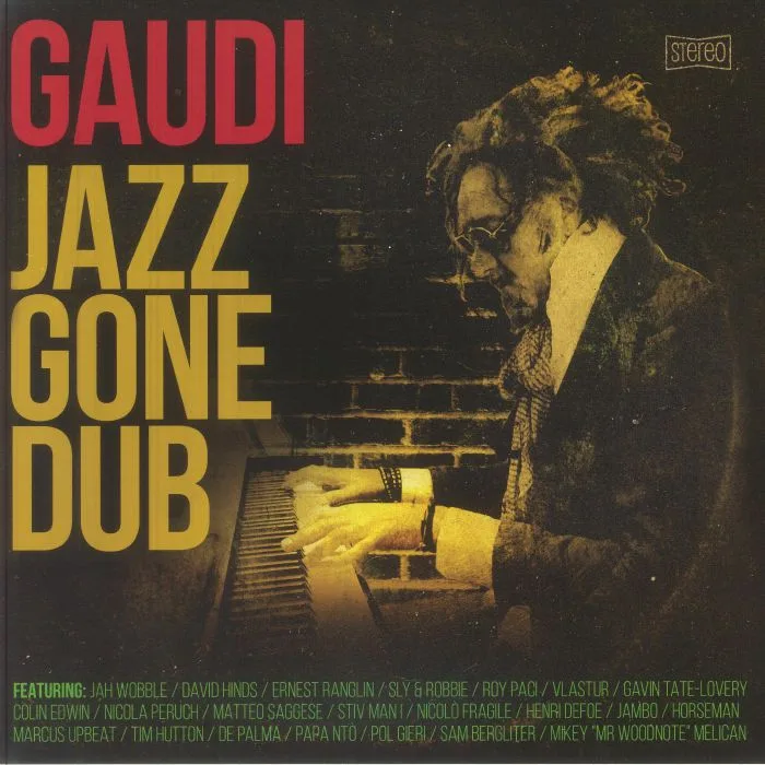 GAUDI — Jazz Gone Dub