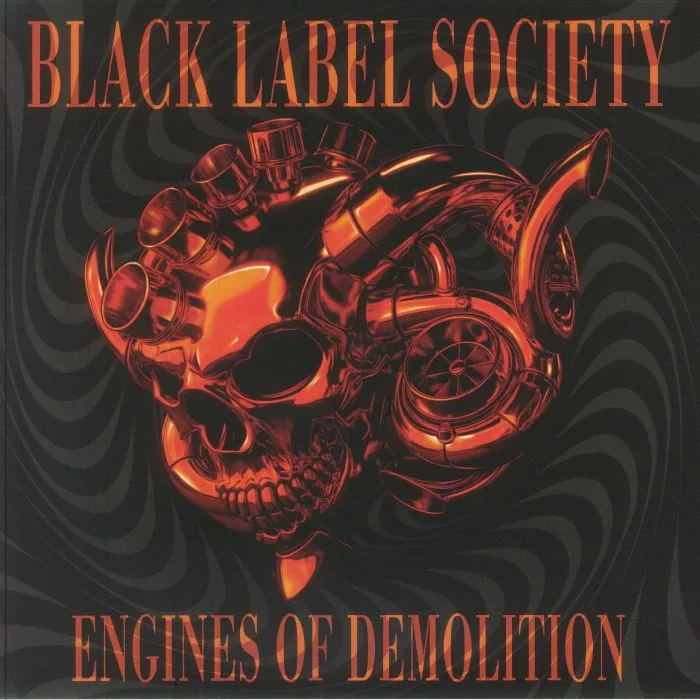 BLACK LABEL SOCIETY — Engines Of Demolition