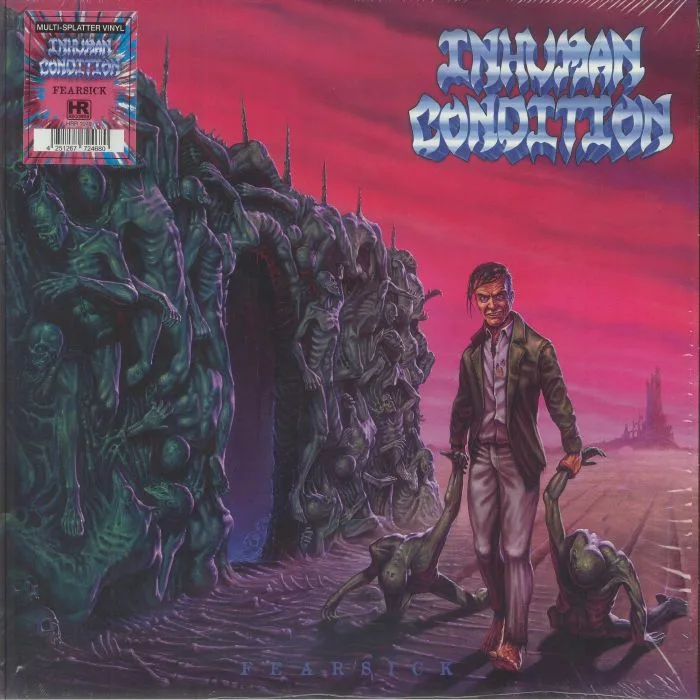 INHUMAN CONDITION — Fearsick