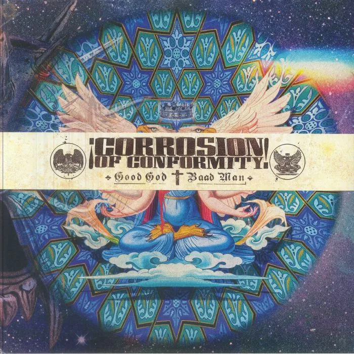 CORROSION OF CONFORMITY — Good God / Baad Man