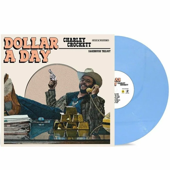 Charley CROCKETT — Dollar A Day (Alternate Cover Edition)