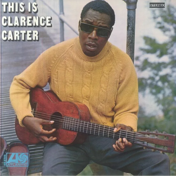 Clarence CARTER — This Is Clarence Carter (reissue)