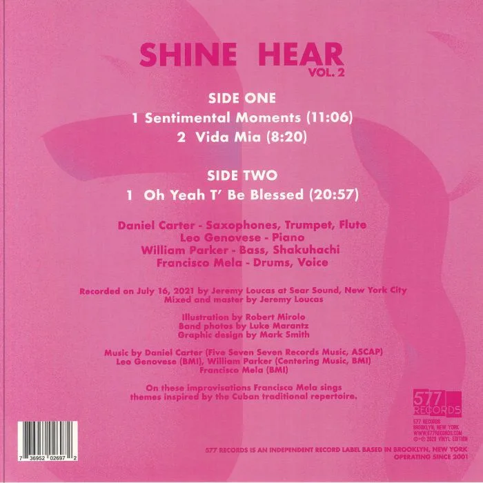 Обратная сторона обложки — Daniel CARTER / LEO GENOVESE / WILLIAM PARKER / FRANCISCO MELA — Shine Hear, Vol 2