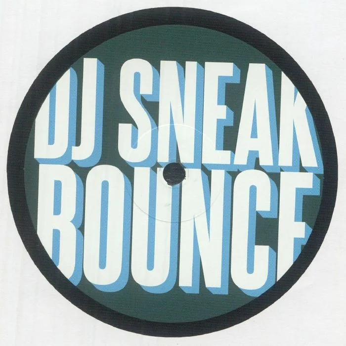 Лицевая сторона обложки — DJ SNEAK — Bounce EP