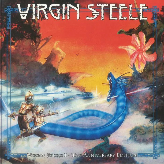 VIRGIN STEELE — Virgin Steele I: The Anniversary Edition