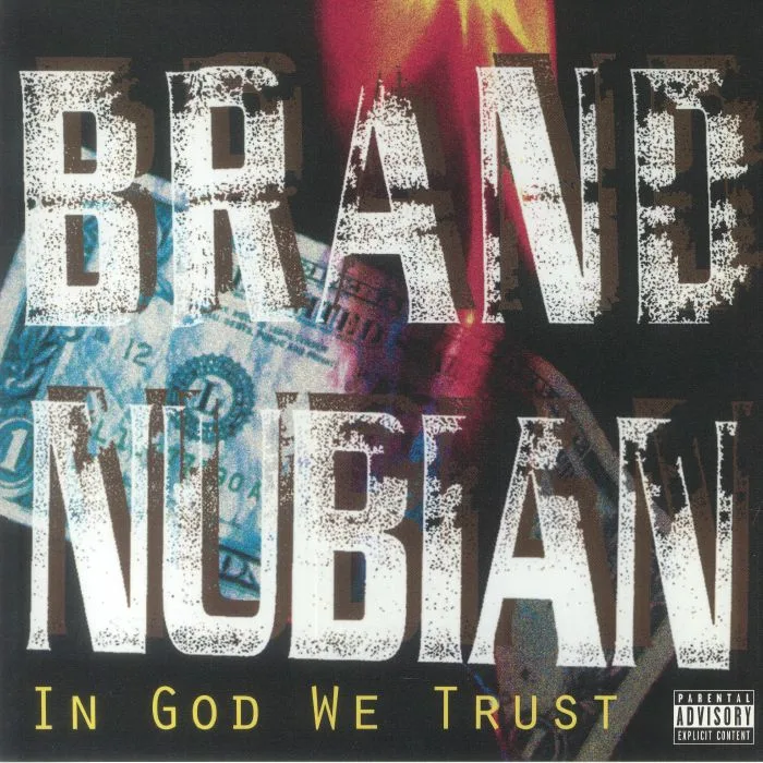 BRAND NUBIAN — In God We Trust (30th Anniversary Edition)