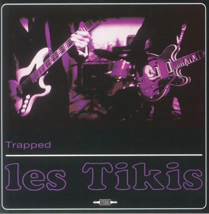 LES TIKIS — Trapped