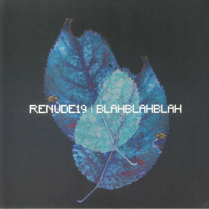 Front cover — RENUDE19 — Blah Blah Blah