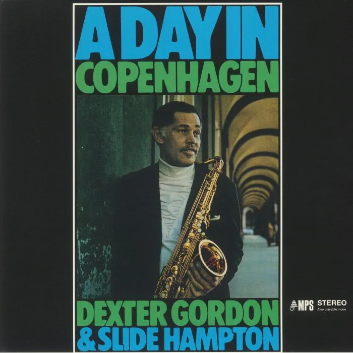 Лицевая сторона обложки — Dexter GORDON / SLIDE HAMPTON — A Day In Copenhagen