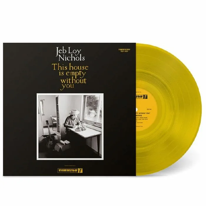 Jeb Loy NICHOLS — This House Is Empty Without You