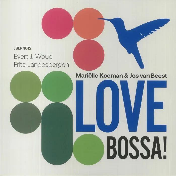 Marielle KOEMAN / JOS VAN BEEST TRIO — Love Bossa!
