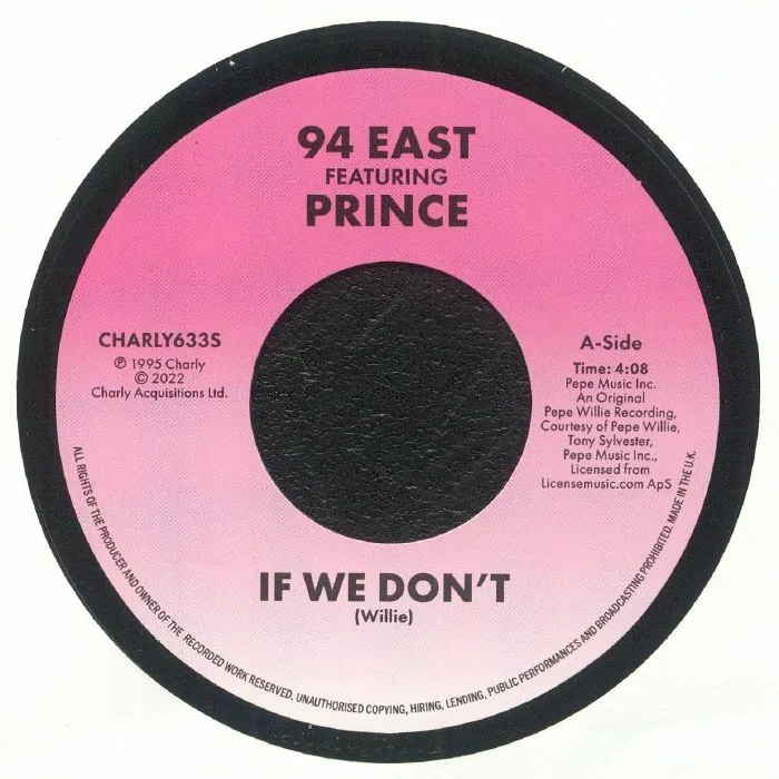 94 EAST feat PRINCE — If We Don't