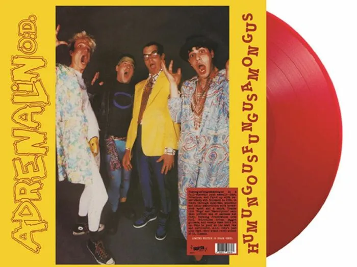 ADRENALIN OD — Humungousfungusamongus (reissue)