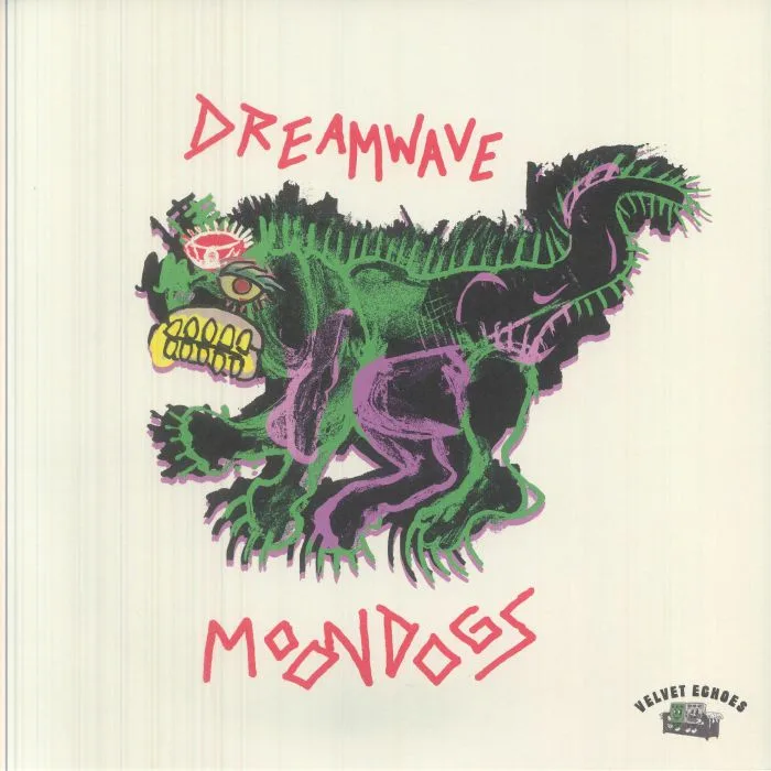 DREAMWAVE — Moon Dogs / Drifter