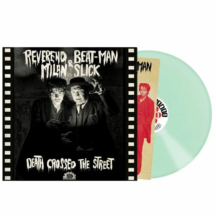 REVEREND BEAT MAN / MILAN SLICK — Death Crossed The Street