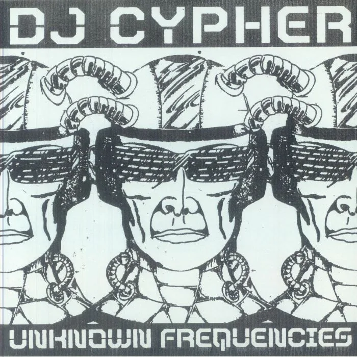 Лицевая сторона обложки — DJ CYPHER — Unknown Frequencies