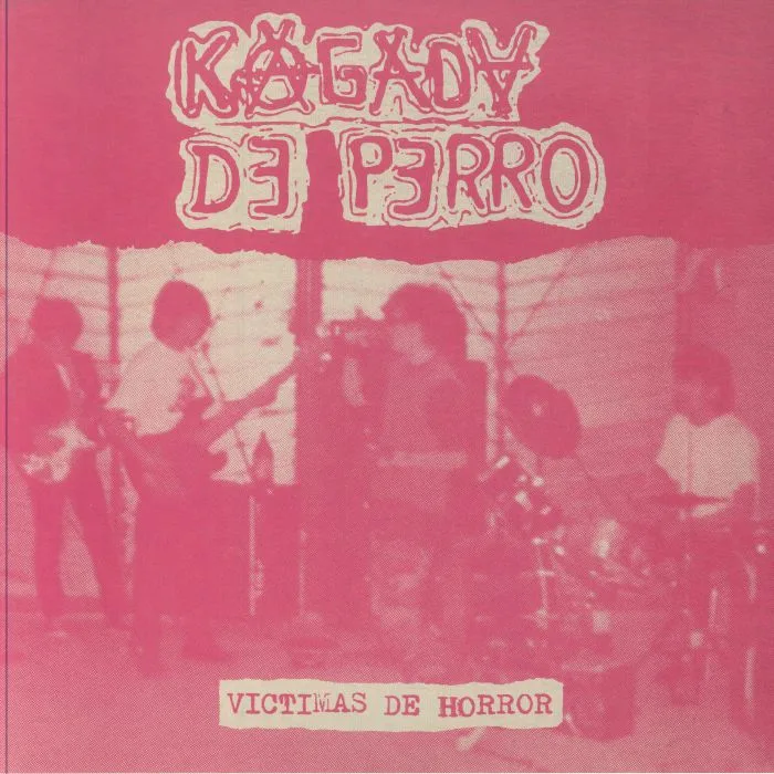KAGADA DE PERRO — Victimas De Horror (reissue)