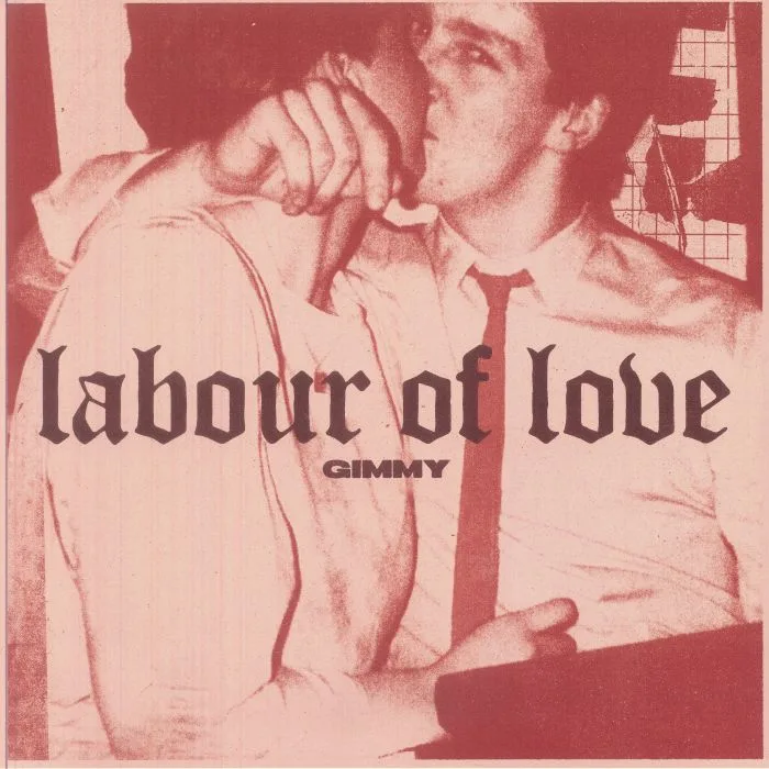 GIMMY — Labour Of Love