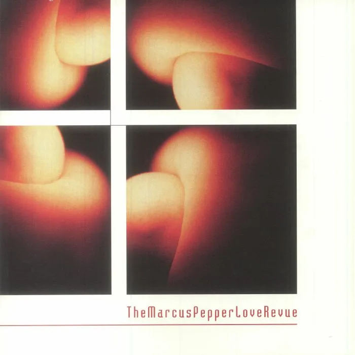 The MARCUS PEPPER LOVE REVUE — The Marcus Pepper Love Revue