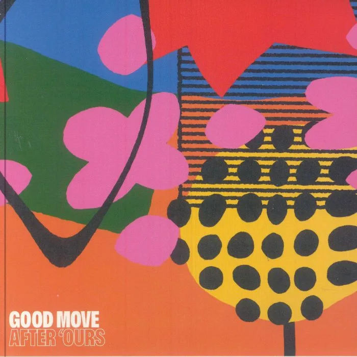 AFTER 'OURS — Good Move