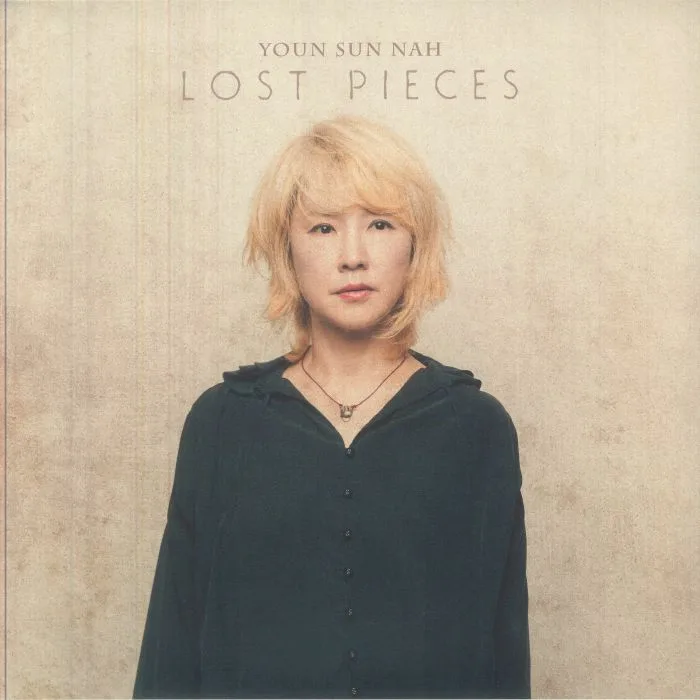 Youn Sun NAH — Lost Pieces