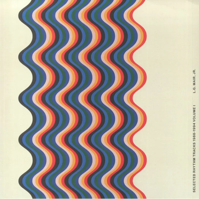 Лицевая сторона обложки — LG MAIR JR — Selected Rhythm Tracks 1988-1994 Volume 1