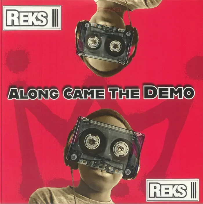 REKS — Along Came The Demo