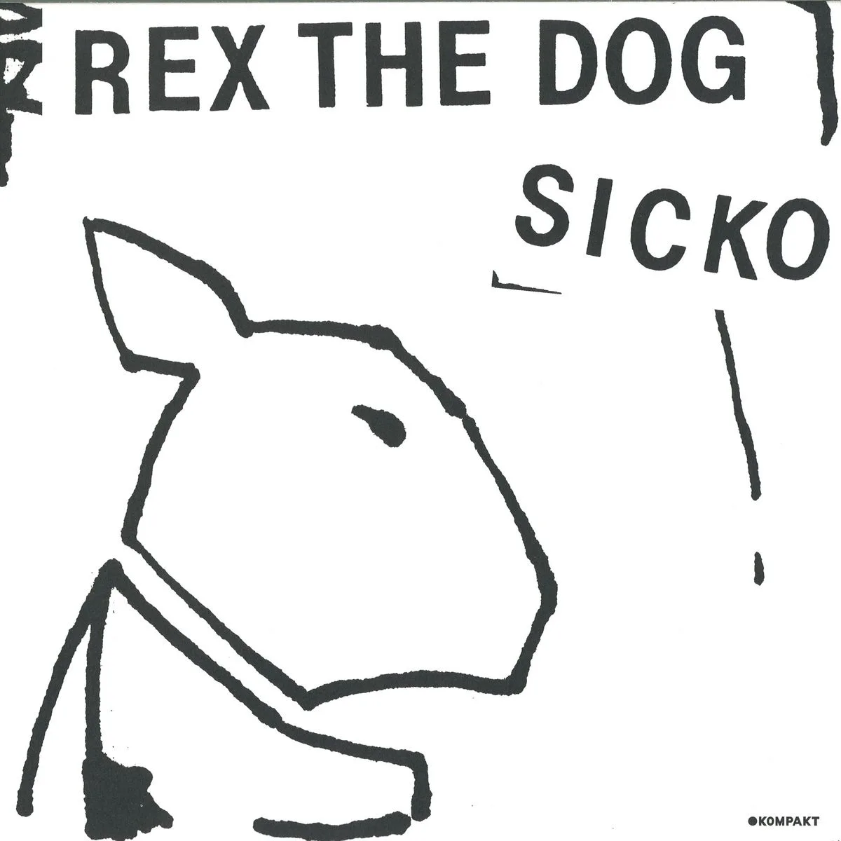 Лицевая сторона обложки — Rex The Dog — Sicko