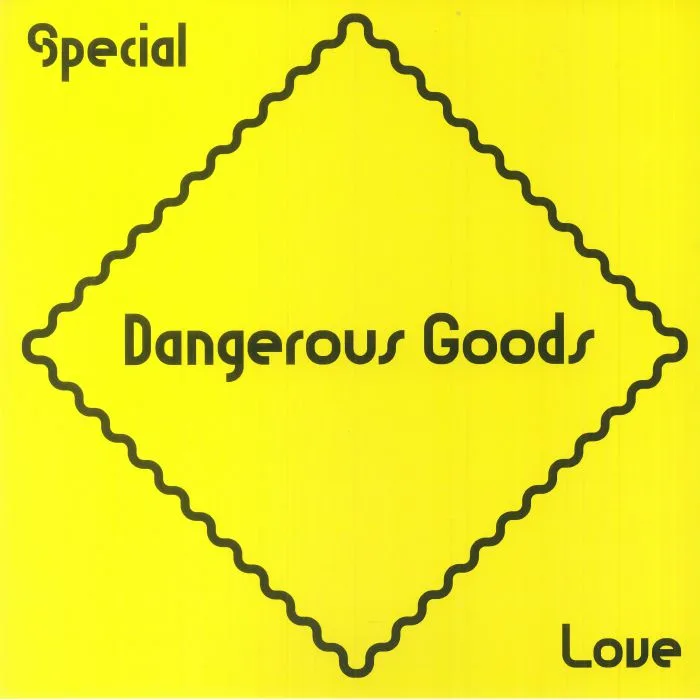 Dangerous Goods — Special Love