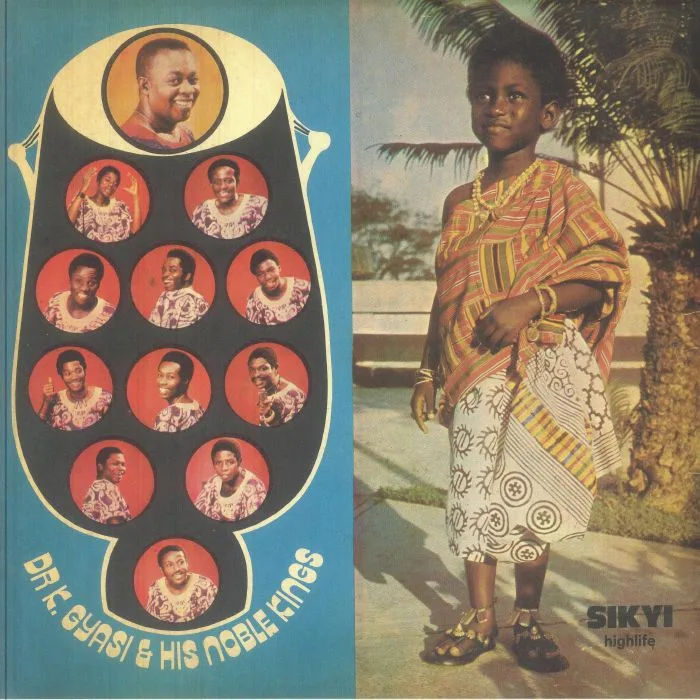 Front cover — DR K GYASI & HIS NOBLE KINGS — Sikyi Highlife