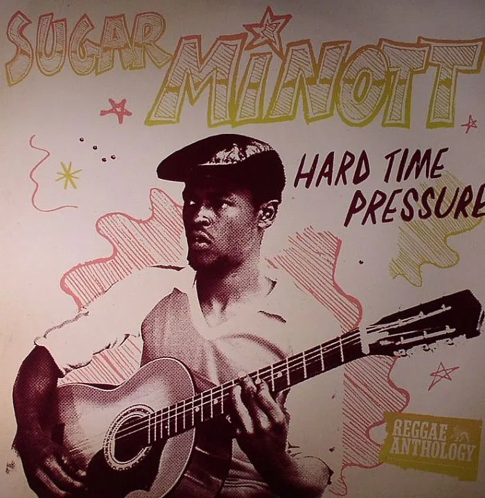 Лицевая сторона обложки — Sugar MINOTT — Hard Time Pressure