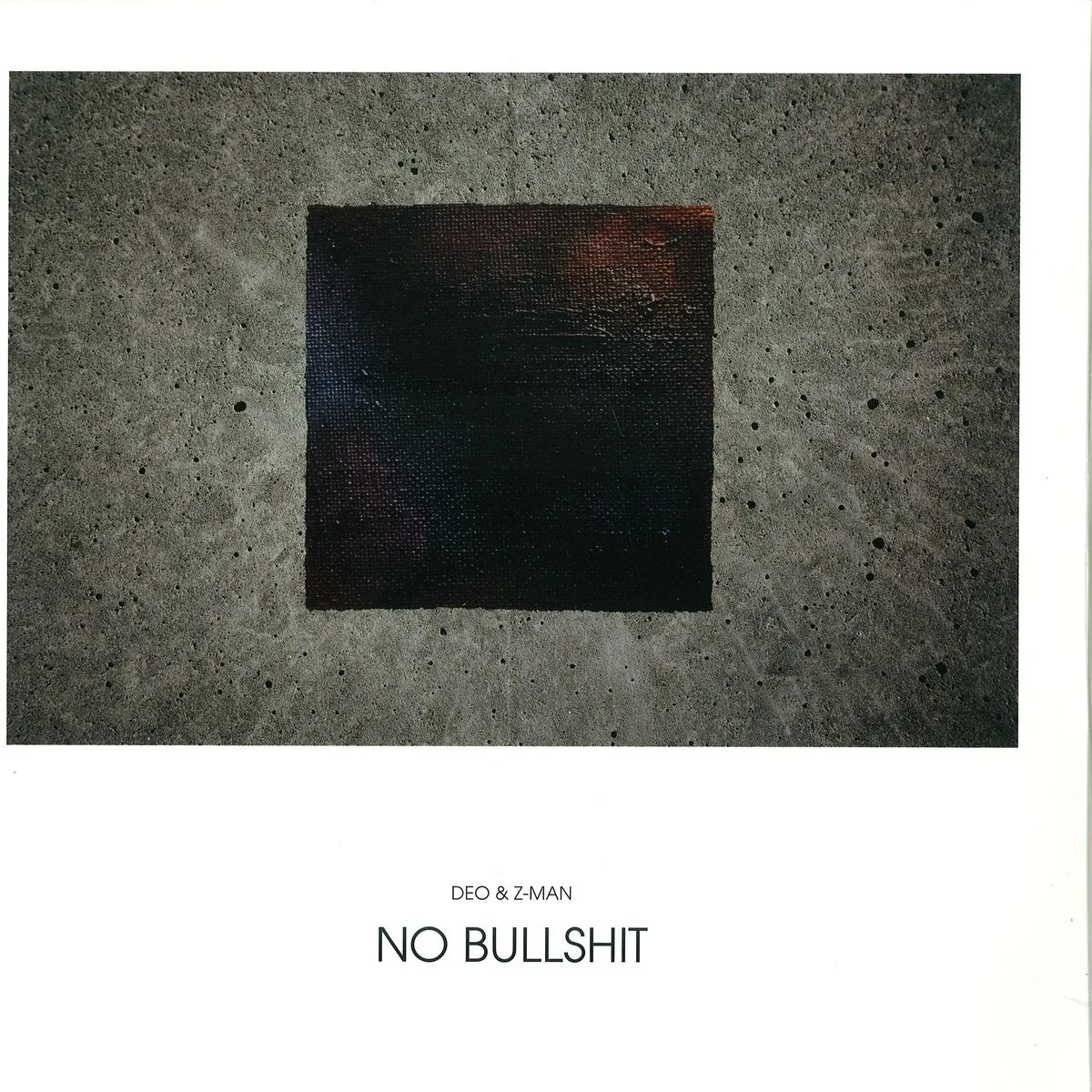 Deo&Z-Man — No Bullshit 2x12"