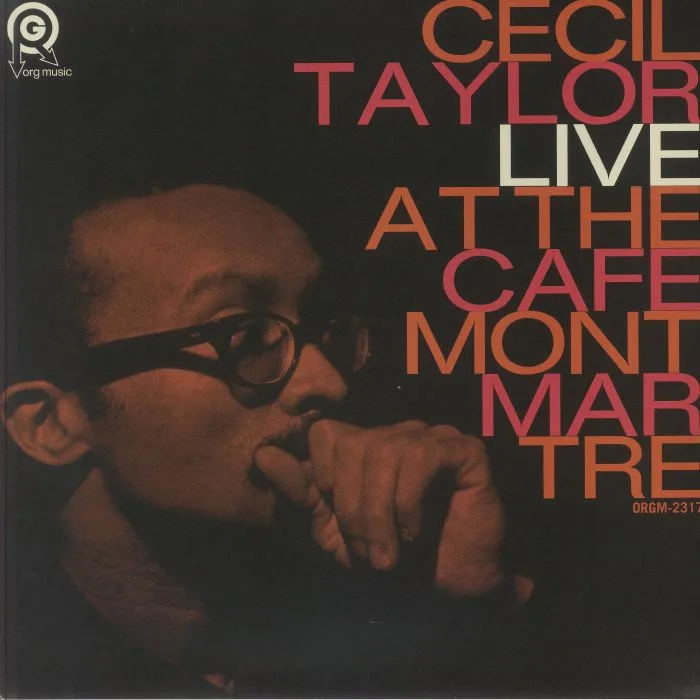 Cecil TAYLOR — Live At The Cafe Montmartre (Record Store Day Black Friday RSD 2024)