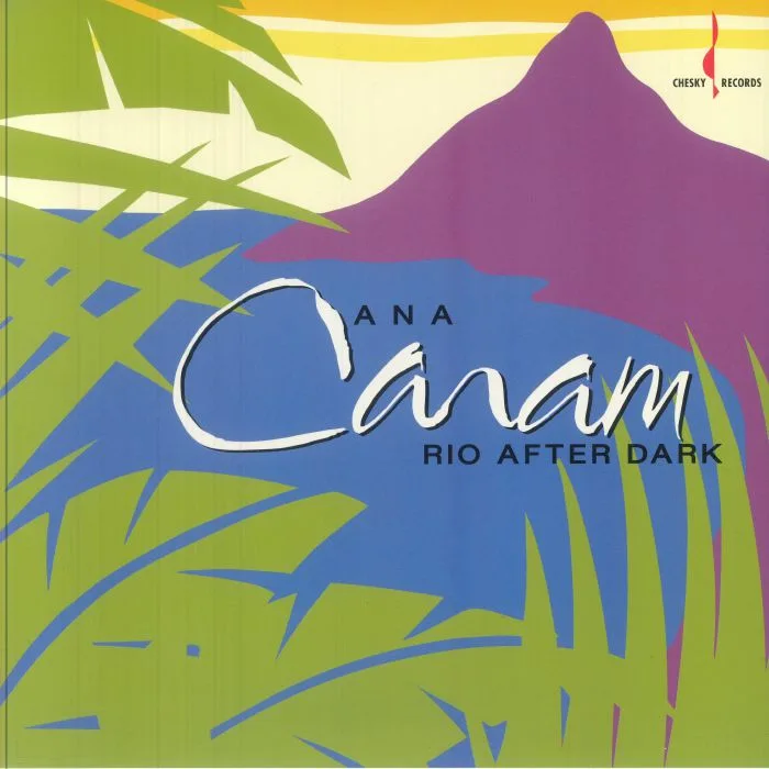 Лицевая сторона обложки — Ana CARAM — Rio After Dark (reissue)