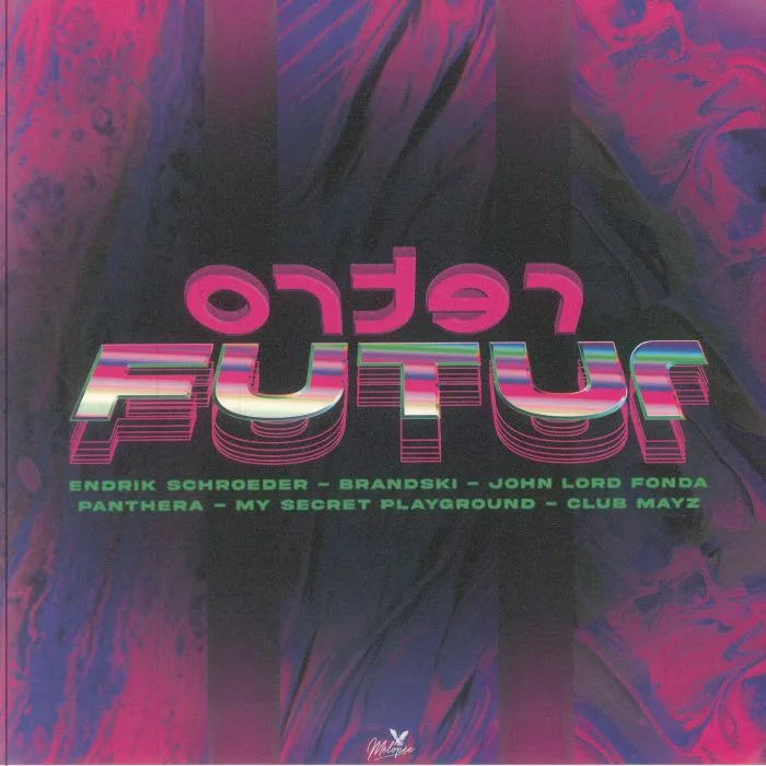 Лицевая сторона обложки — Endrik SCHROEDE / BRANDSKI / JOHN LORD FONA / PANTHERA / MY SECRET PLAYGROUND / CLUB MAYZ — Retrofutur 3