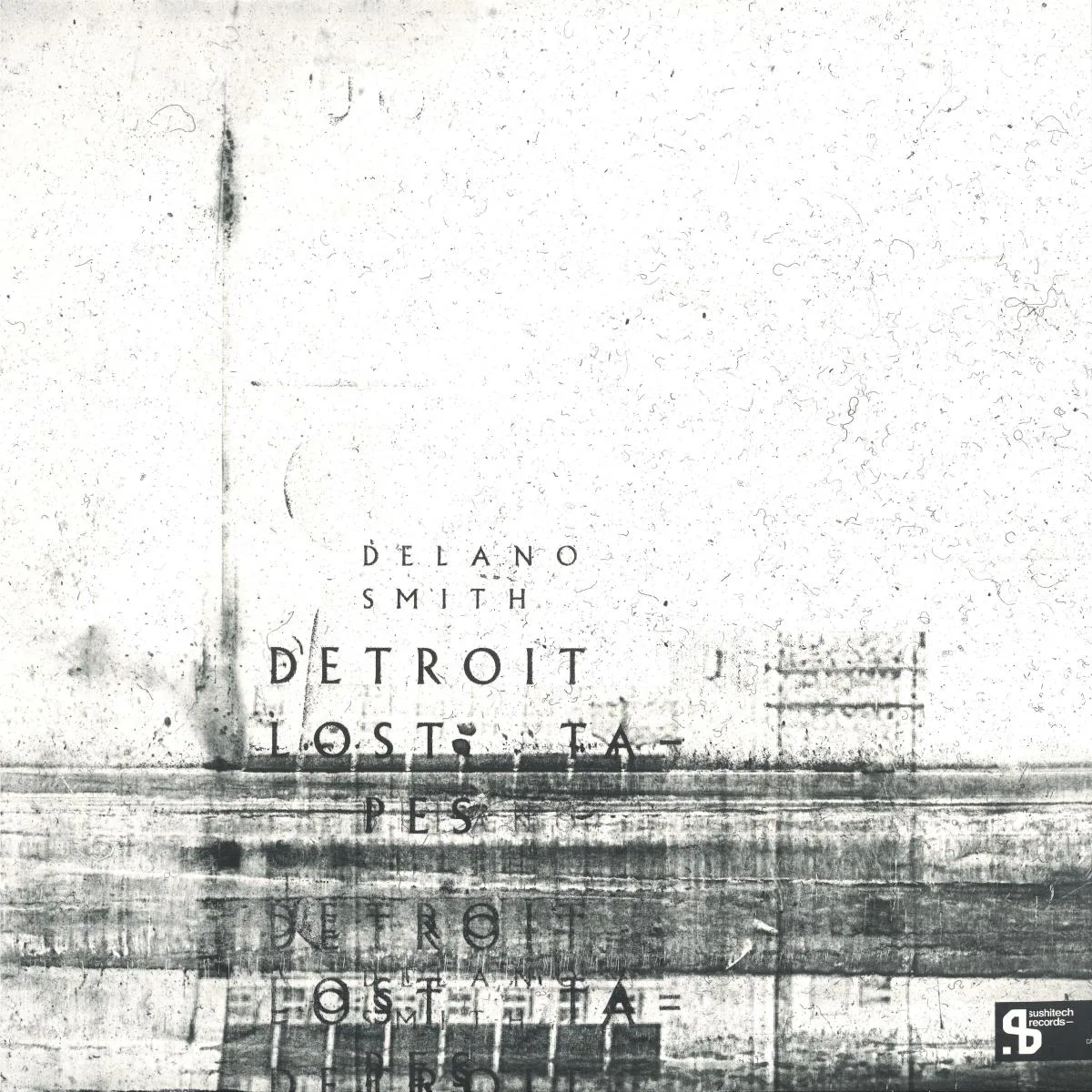 Front cover — Delano Smith — Detroit Lost Tapes 3x12" (20th Anniversary Edition - Silver Vinyl)