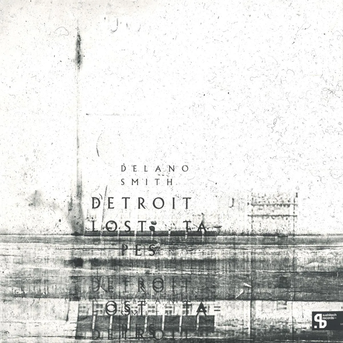 Back cover — Delano Smith — Detroit Lost Tapes 3x12" (20th Anniversary Edition - Silver Vinyl)