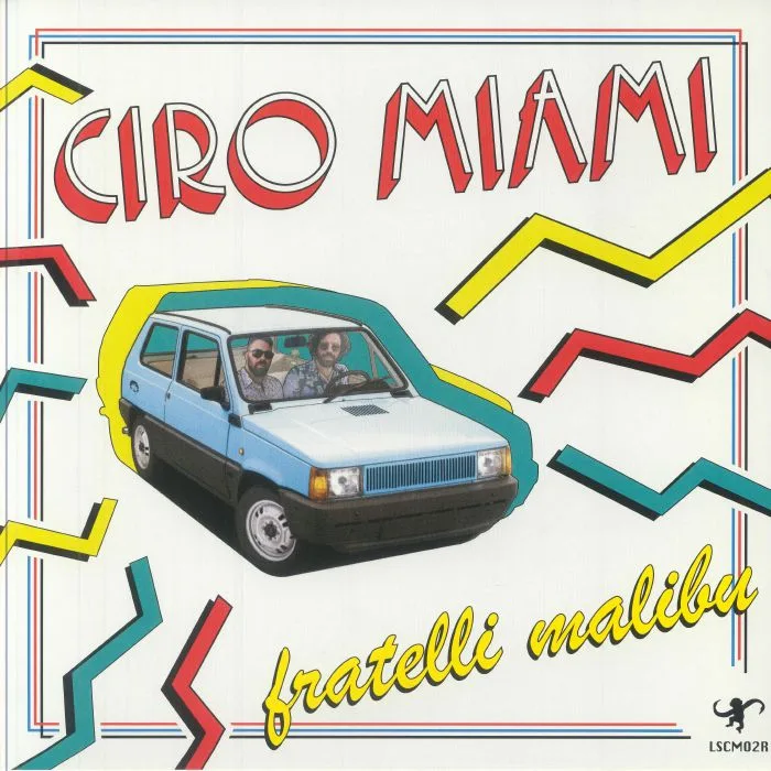 Лицевая сторона обложки — FRATELLI MALIBU — Ciro Miami (reissue)
