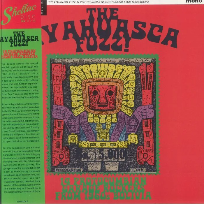 VARIOUS — The Ayahuasca Fuzz!: 14 Protocumbian Garage Rockers From 1960s Bolivia
